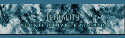 Lethality